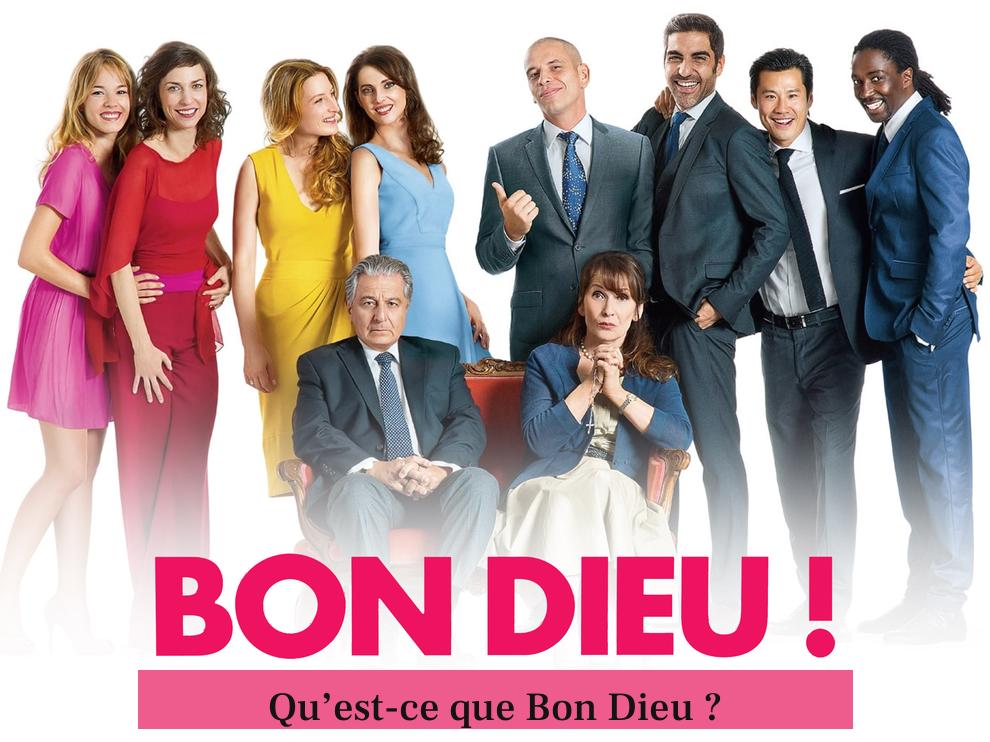 Qu’est-ce que Bon Dieu ?