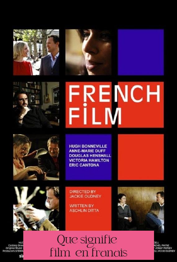 Que signifie « film » en français ?