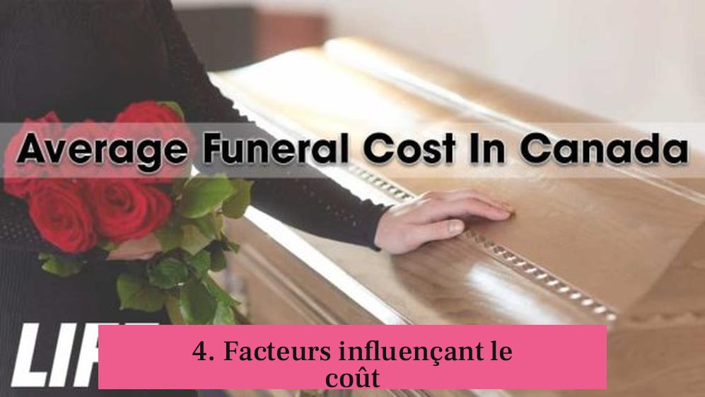 4. Facteurs influençant le coût