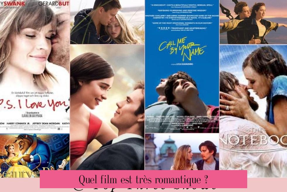 Quel film est très romantique ?