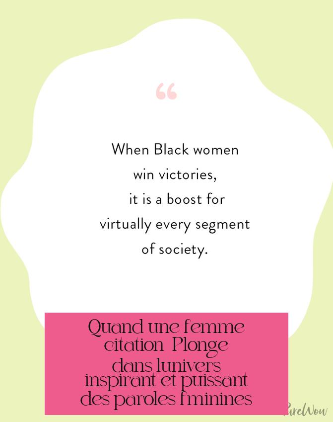 Quand une femme citation ? Plongée dans l’univers inspirant et puissant des paroles féminines