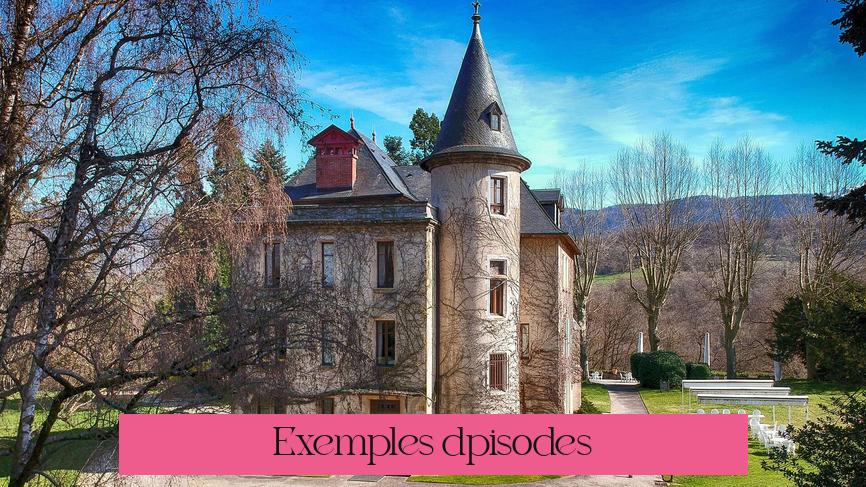 Exemples d'épisodes