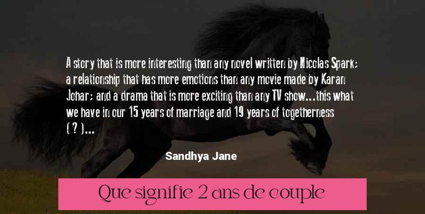 Que signifie 2 ans de couple ?