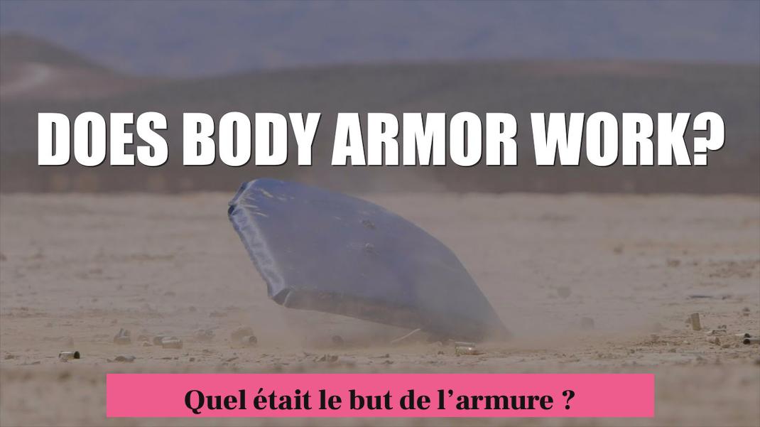 Quel était le but de l’armure ?