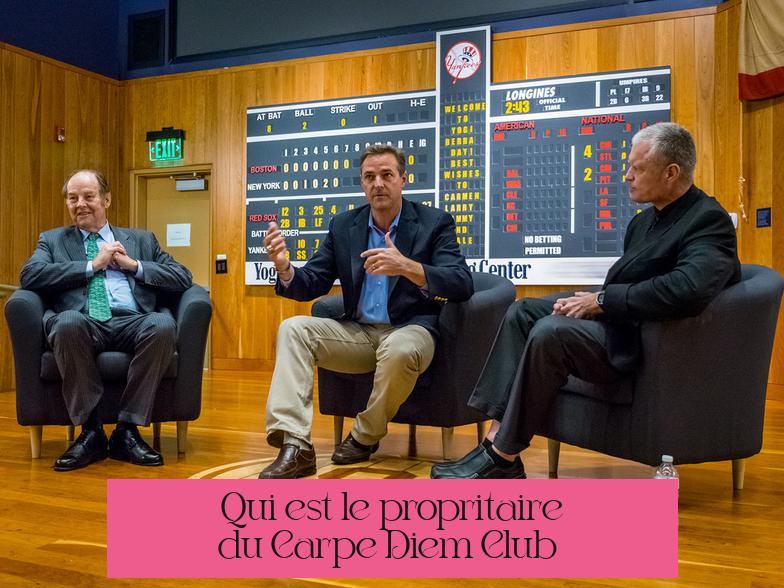Qui est le propriétaire du Carpe Diem Club ?