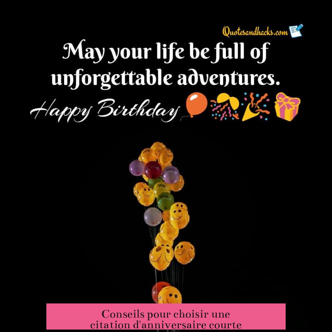 Conseils pour choisir une citation d'anniversaire courte