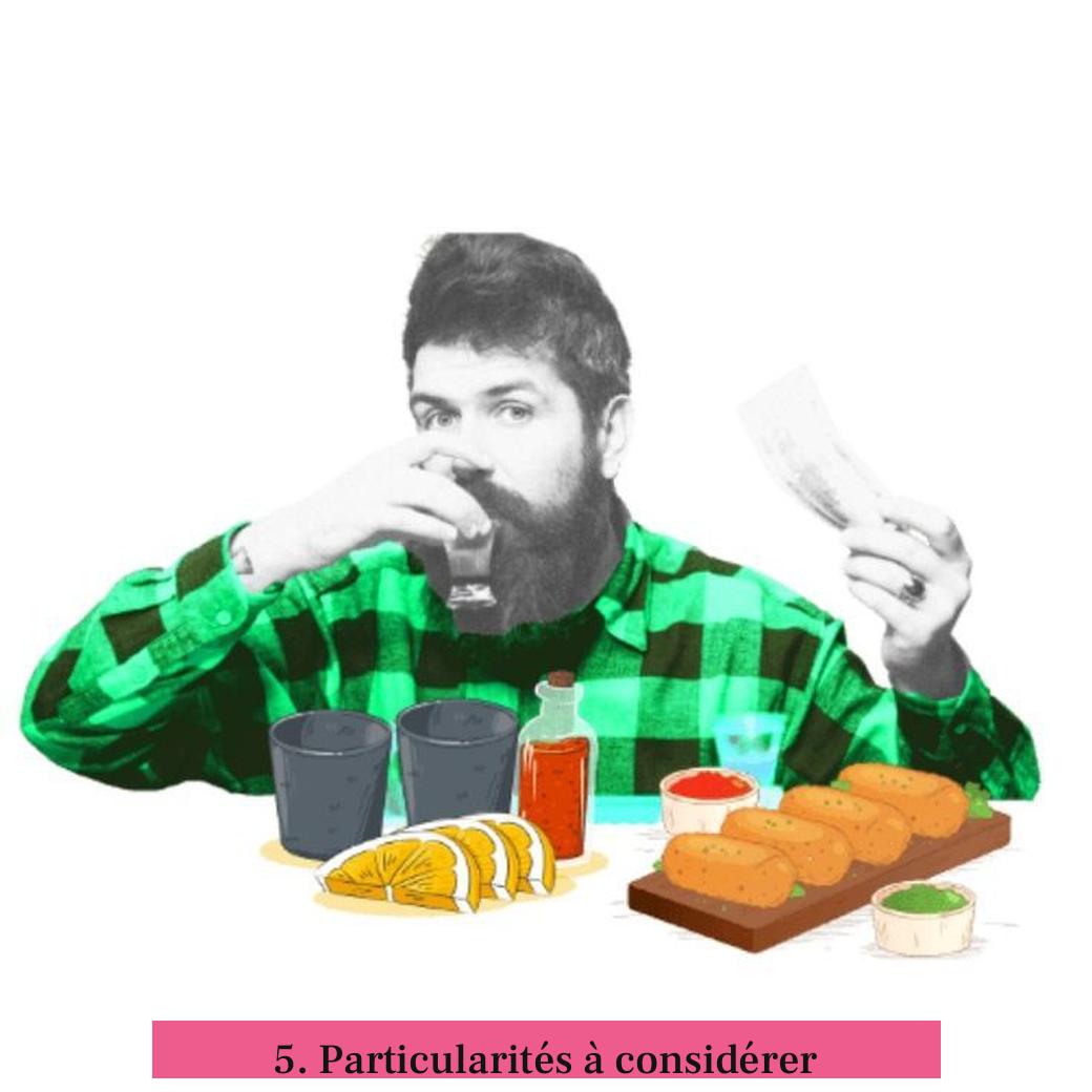 5. Particularités à considérer