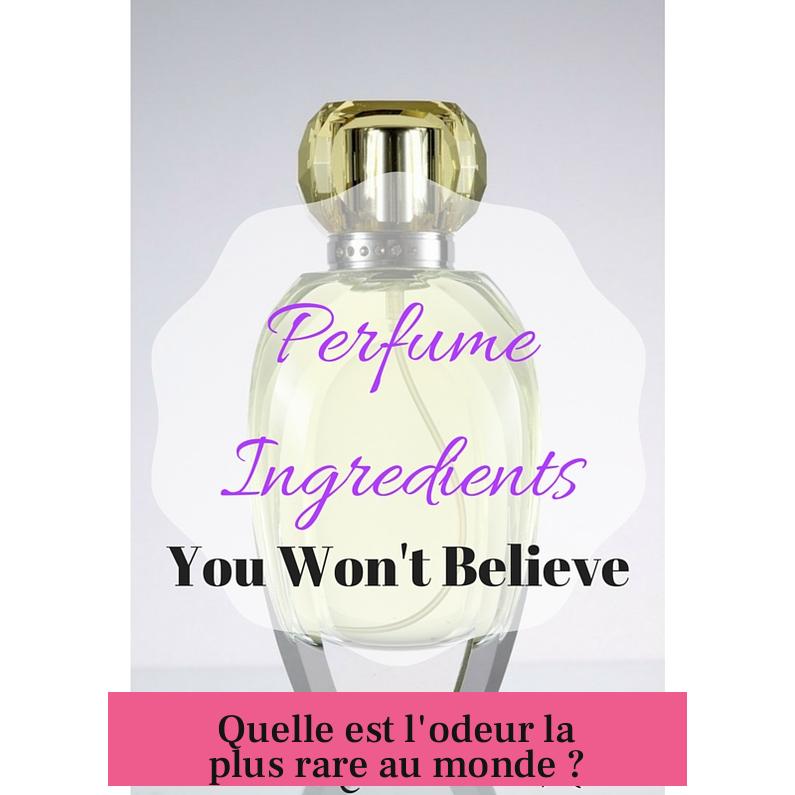 Quelle est l'odeur la plus rare au monde ?