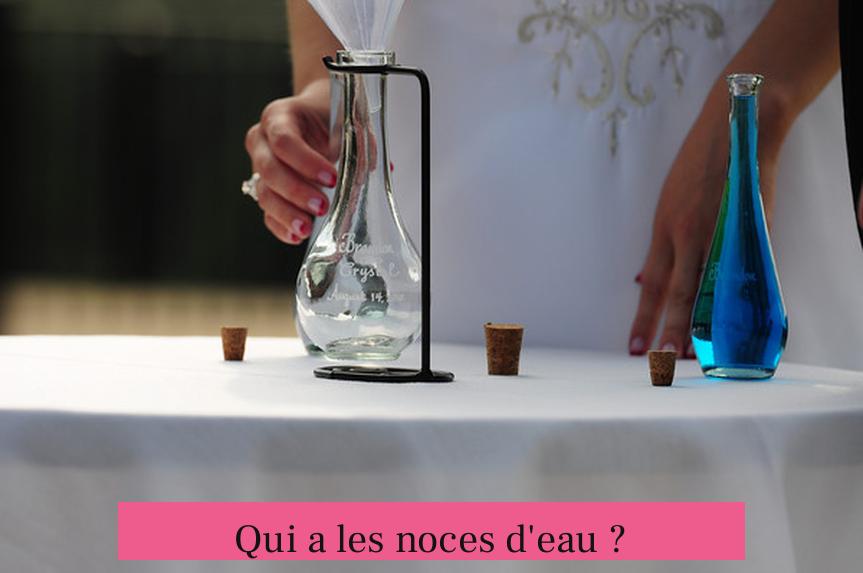 Qui a les noces d'eau ?