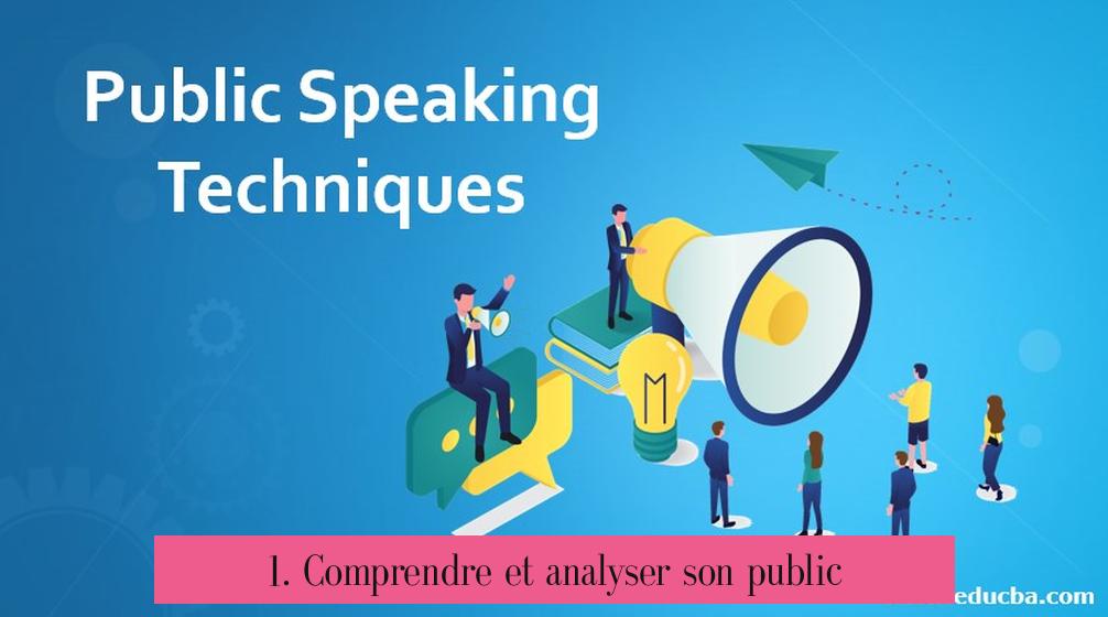 1. Comprendre et analyser son public