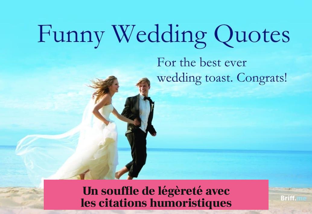 Un souffle de légèreté avec les citations humoristiques