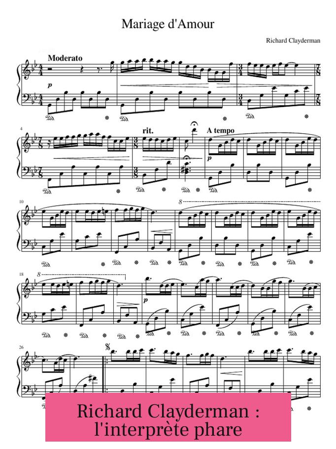 Richard Clayderman : l'interprète phare