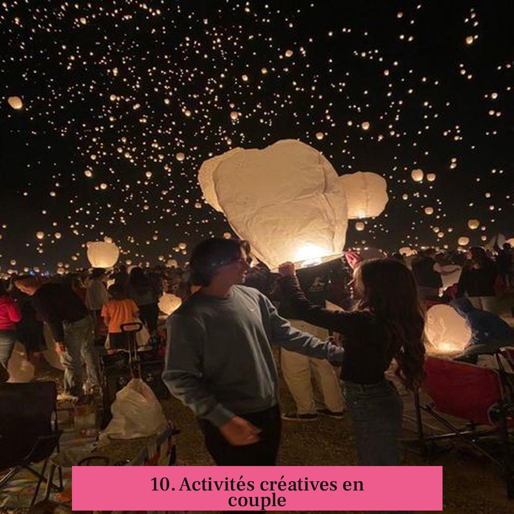 10. Activités créatives en couple