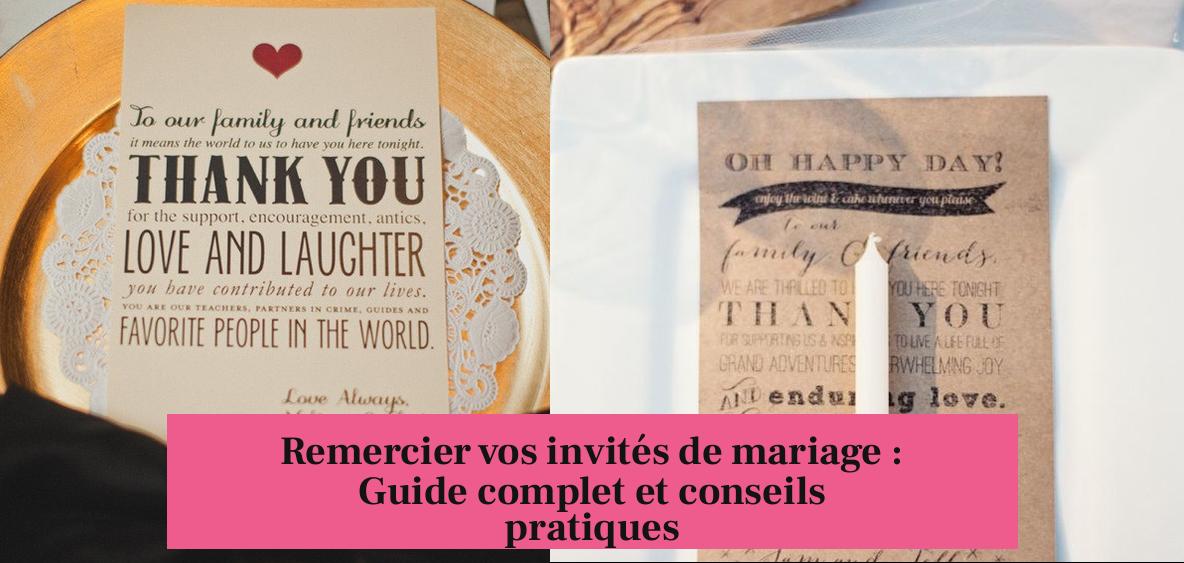 Remercier vos invités de mariage : Guide complet et conseils pratiques