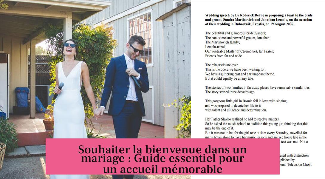 Souhaiter la bienvenue dans un mariage : Guide essentiel pour un accueil mémorable