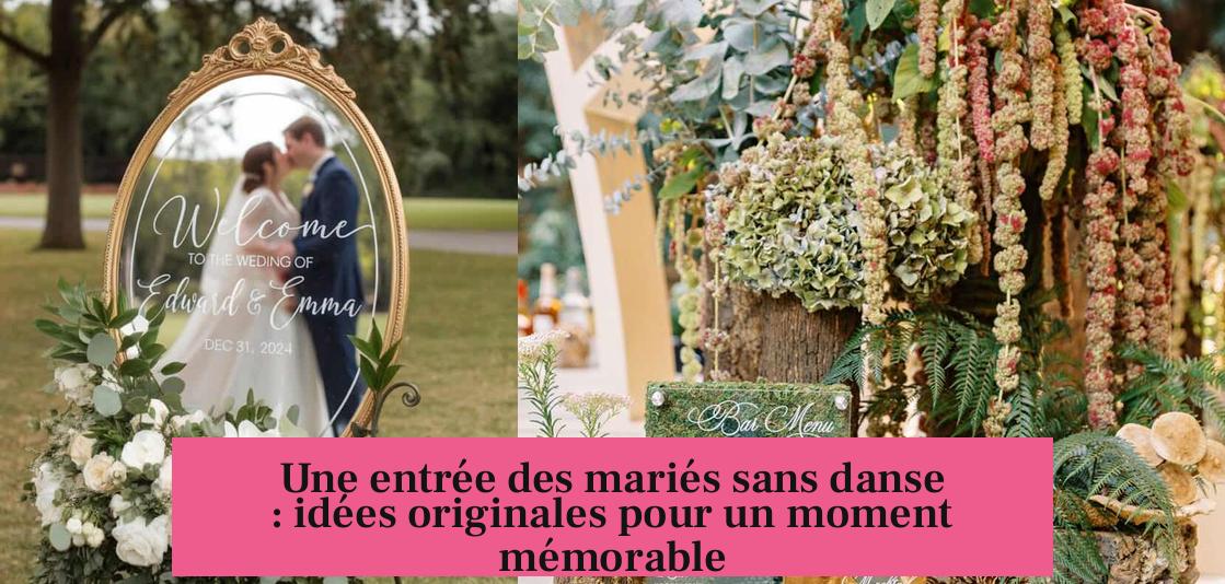 Une entrée des mariés sans danse : idées originales pour un moment mémorable