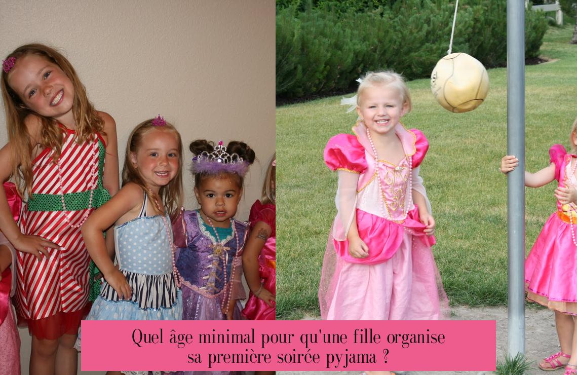 Quel âge minimal pour qu'une fille organise sa première soirée pyjama ?
