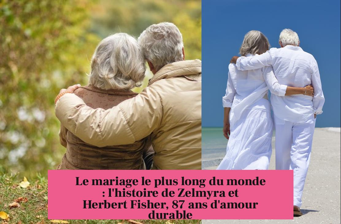 Le mariage le plus long du monde : l'histoire de Zelmyra et Herbert Fisher, 87 ans d'amour durable