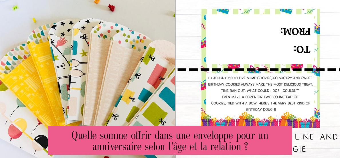 Quelle somme offrir dans une enveloppe pour un anniversaire selon l'âge et la relation ?