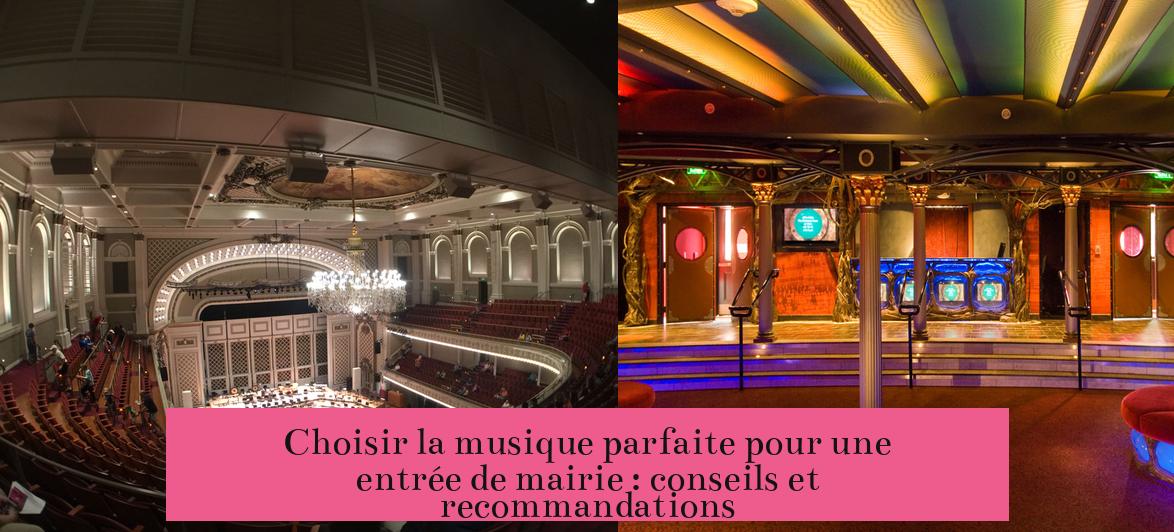 Choisir la musique parfaite pour une entrée de mairie : conseils et recommandations