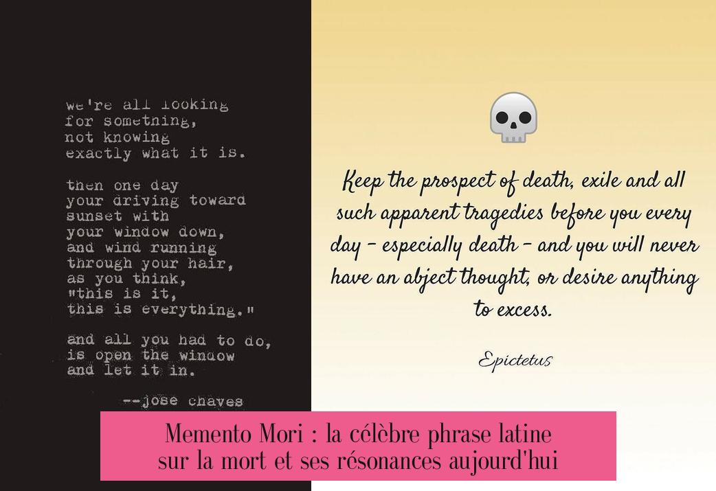 Memento Mori : la célèbre phrase latine sur la mort et ses résonances aujourd'hui