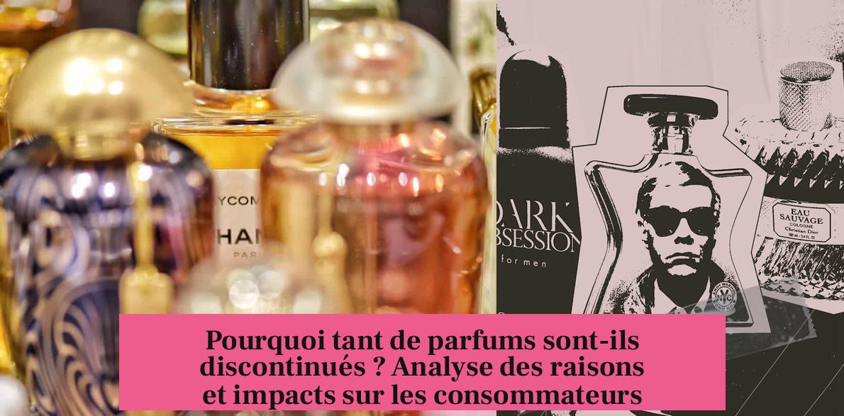Pourquoi tant de parfums sont-ils discontinués ? Analyse des raisons et impacts sur les consommateurs