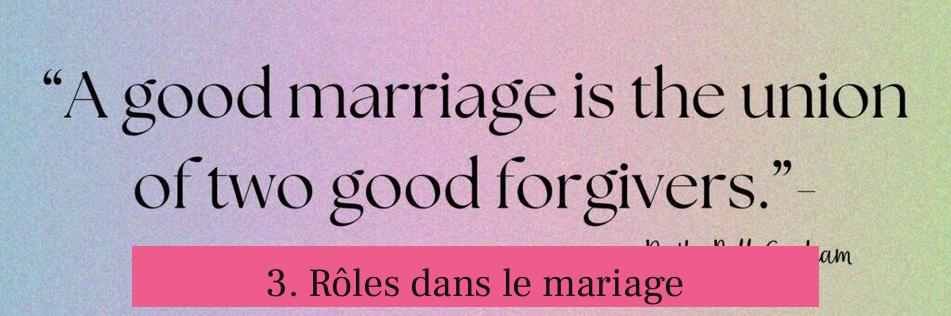 3. Rôles dans le mariage