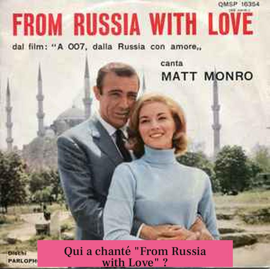 Qui a chanté "From Russia with Love" ?