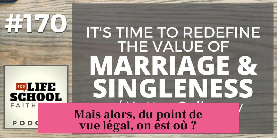 Mais alors, du point de vue légal, on est où ?