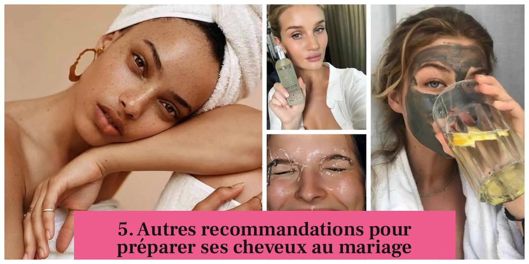 5. Autres recommandations pour préparer ses cheveux au mariage