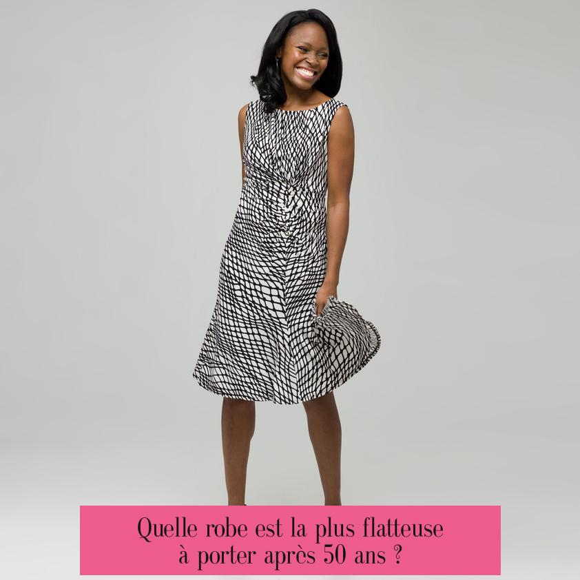 Quelle robe est la plus flatteuse à porter après 50 ans ?