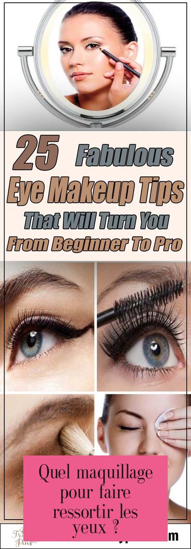 Quel maquillage pour faire ressortir les yeux ?