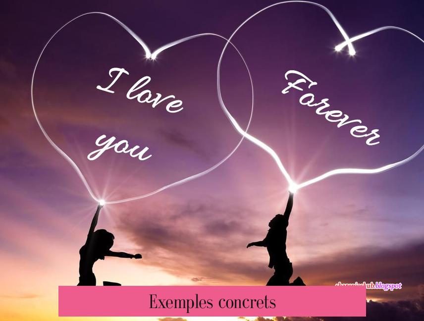 Exemples concrets