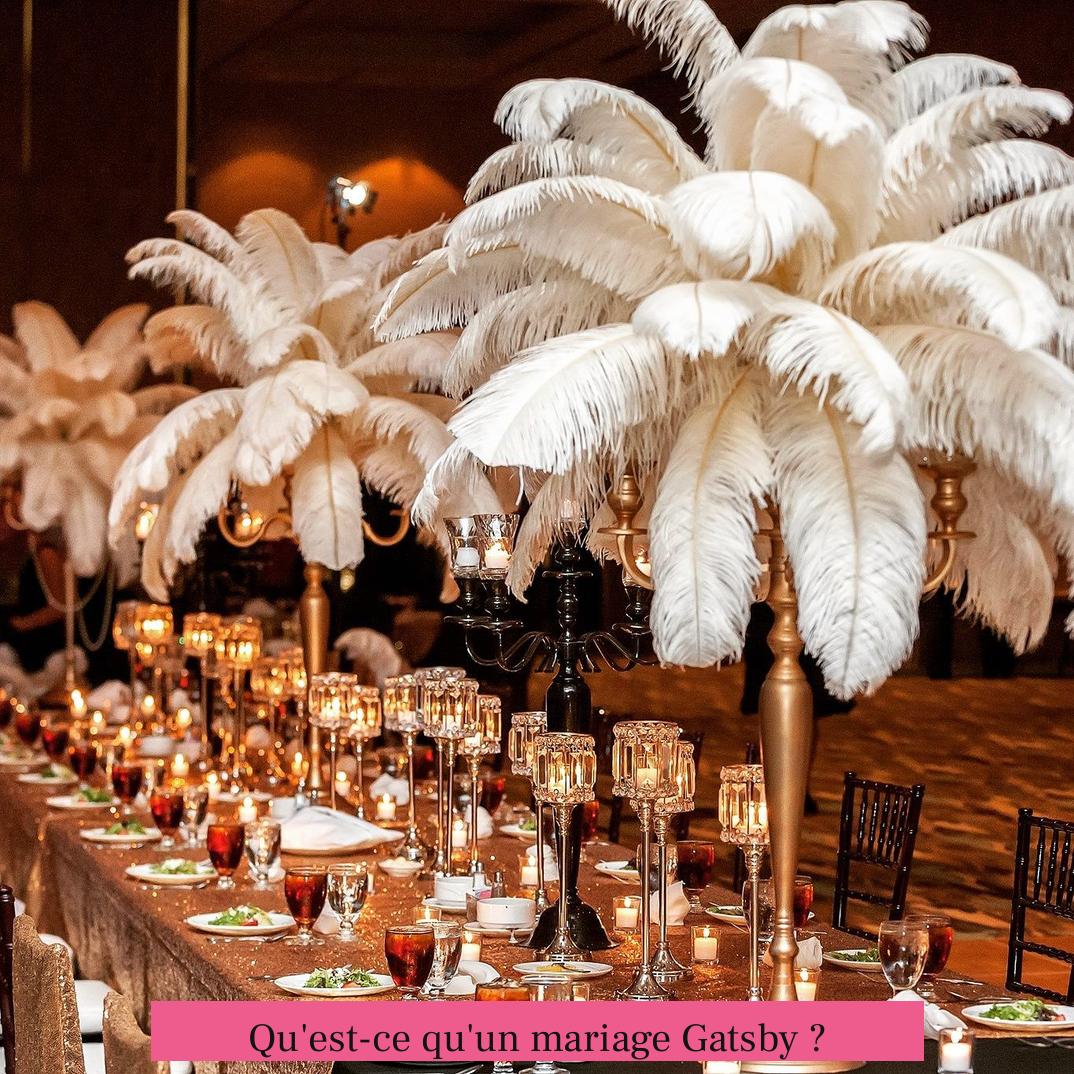 Qu'est-ce qu'un mariage Gatsby ?