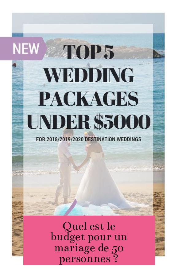 Quel est le budget pour un mariage de 50 personnes ?