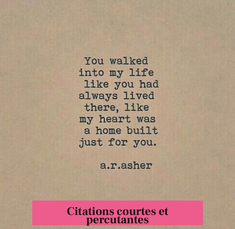 Citations courtes et percutantes
