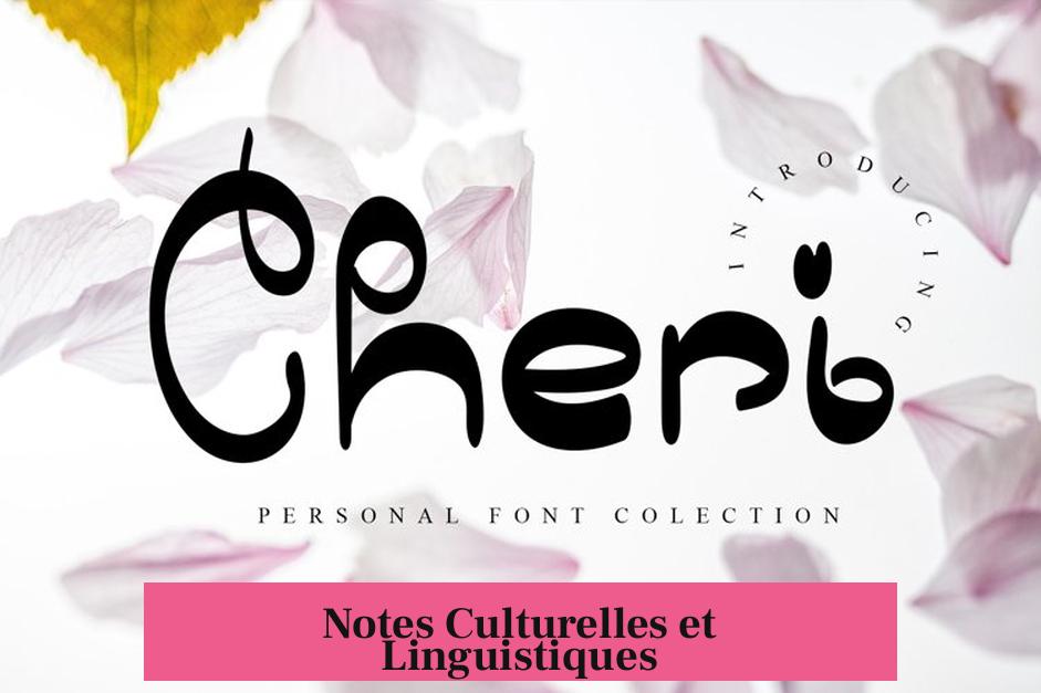 Notes Culturelles et Linguistiques