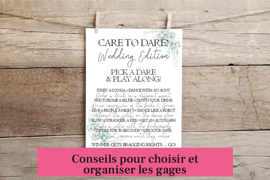 Conseils pour choisir et organiser les gages