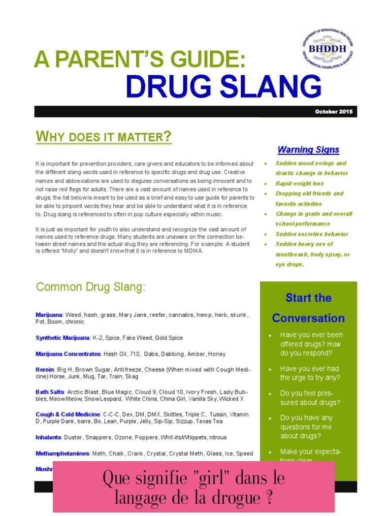 Que signifie "girl" dans le langage de la drogue ?