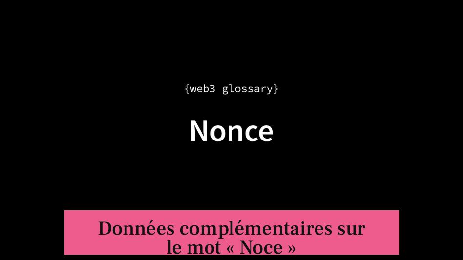 Données complémentaires sur le mot « Noce »