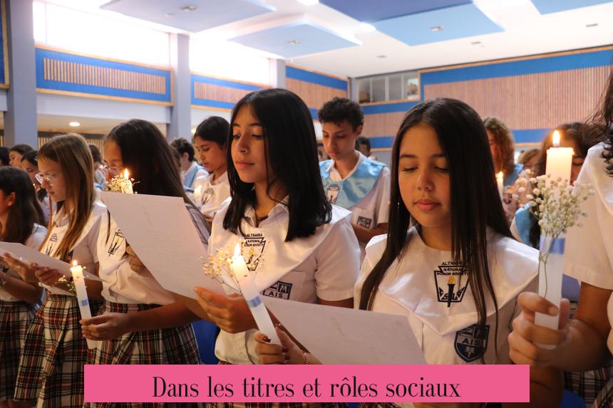 Dans les titres et rôles sociaux