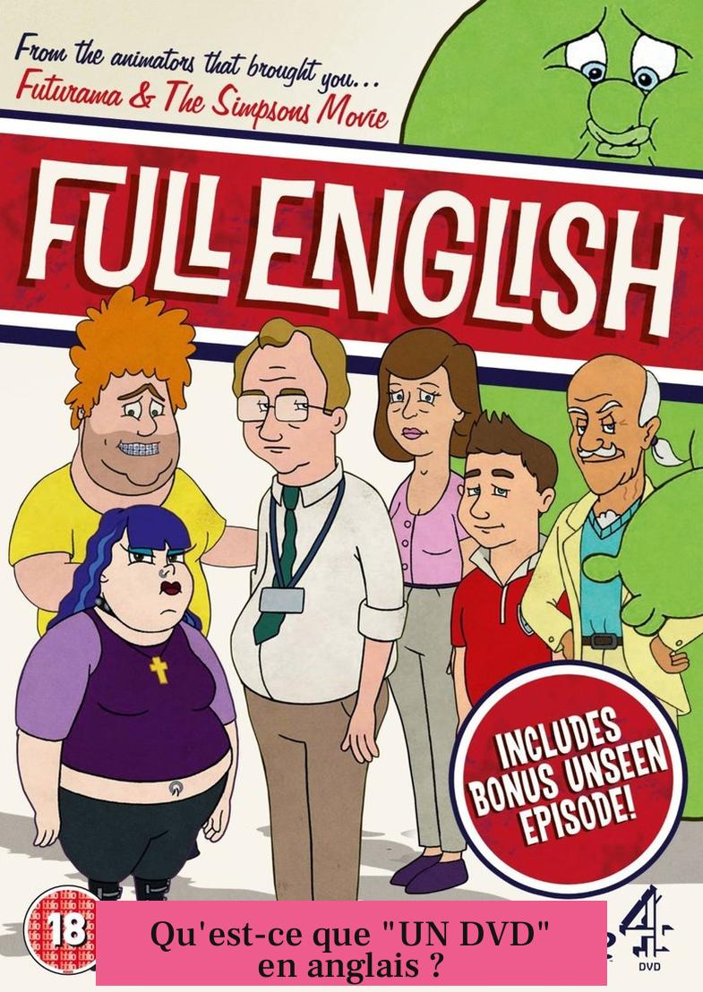 Qu'est-ce que "UN DVD" en anglais ?