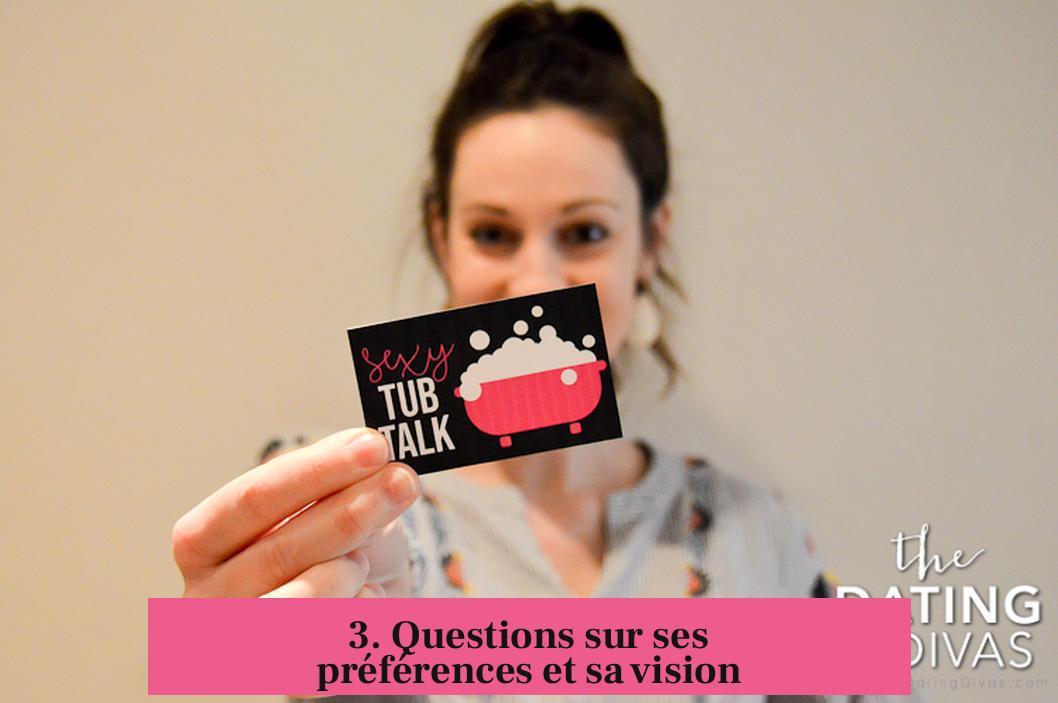3. Questions sur ses préférences et sa vision