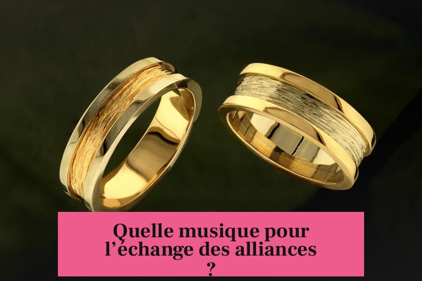 Quelle musique pour l’échange des alliances ?
