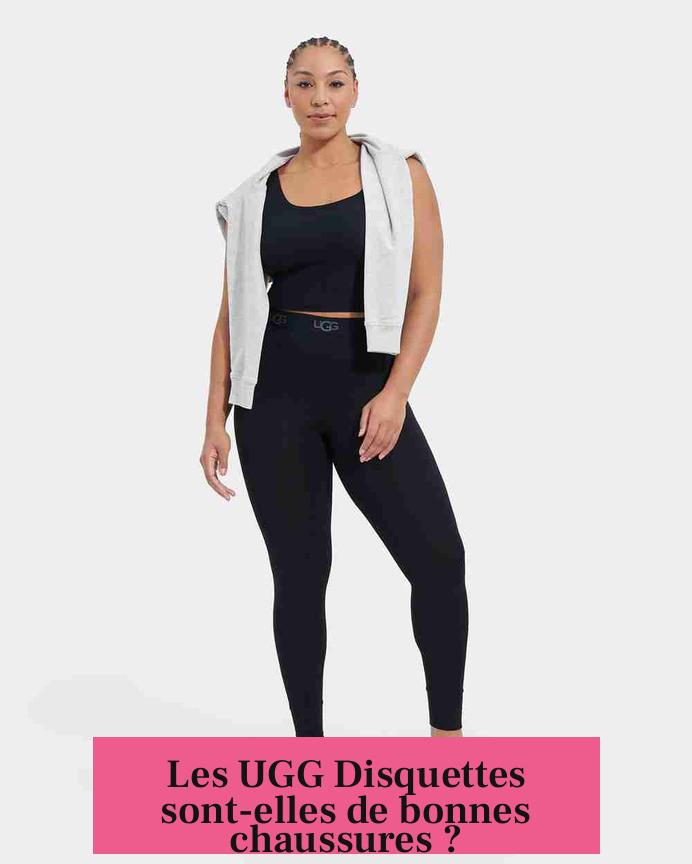 Les UGG Disquettes sont-elles de bonnes chaussures ?
