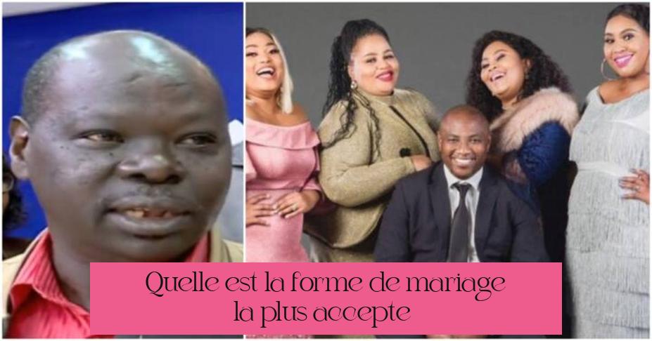 Quelle est la forme de mariage la plus acceptée ?