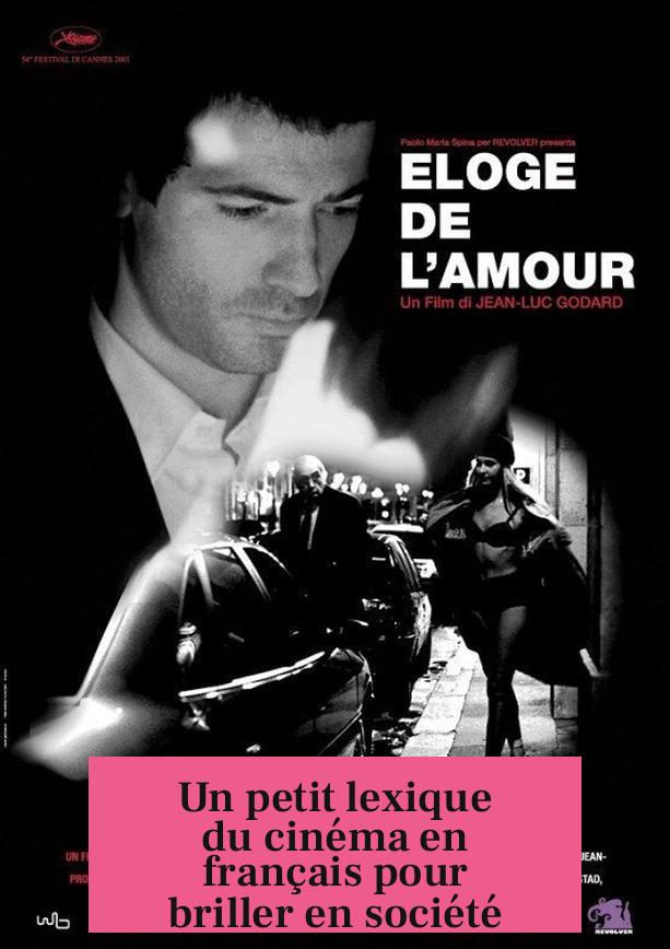Un petit lexique du cinéma en français pour briller en société
