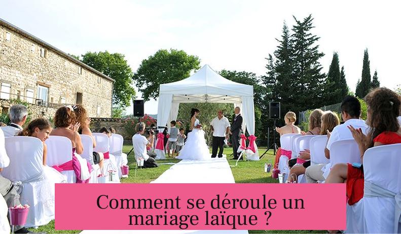 Comment se déroule un mariage laïque ?