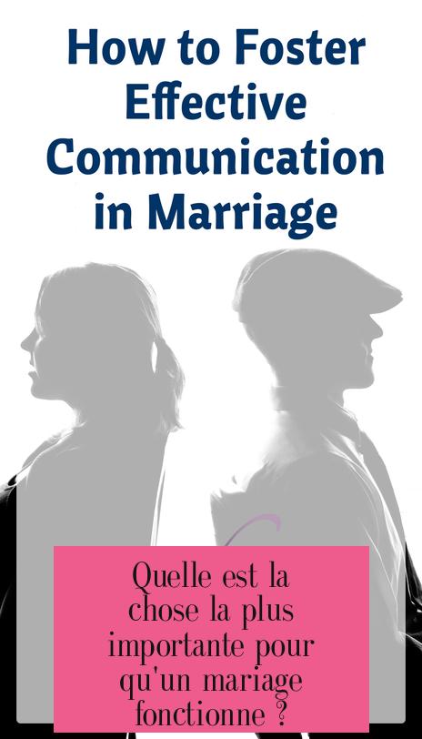 Quelle est la chose la plus importante pour qu'un mariage fonctionne ?