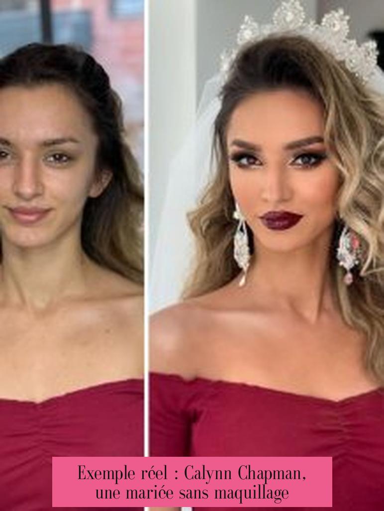 Exemple réel : Calynn Chapman, une mariée sans maquillage